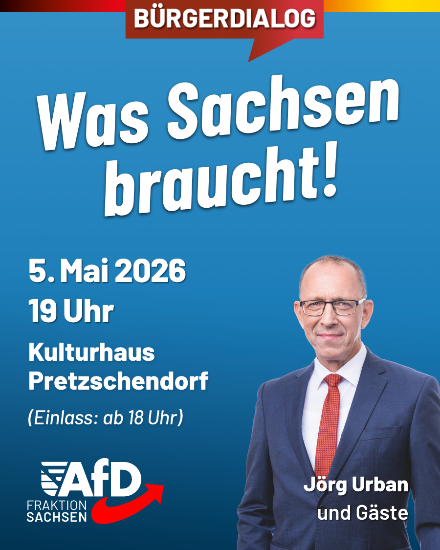 Was Sachsen braucht! 5. Mai in Pretzschendorf